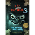 The Little Bad Book #3: Your Time Has Come - Hardcover