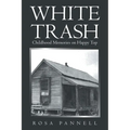 White Trash: Childhood Memories on Happy Top - Paperback