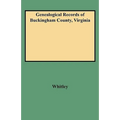 Genealogical Records of Buckingham County, Virginia