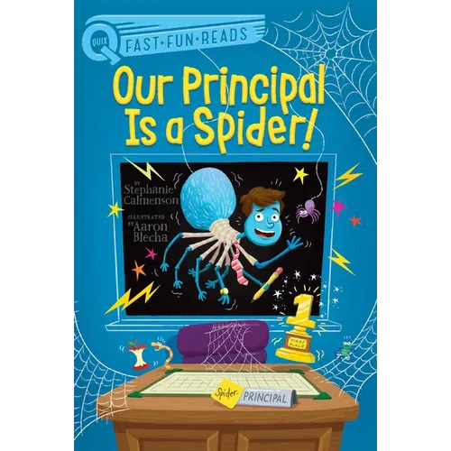 Our Principal Is a Spider!: A Quix Book - Paperback