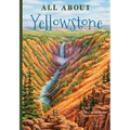 All about Yellowstone - Paperback