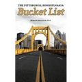 The Pittsburgh, Pennsylvania Bucket List