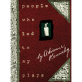 People Who Led to My Plays - Paperback