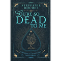 You're So Dead to Me: Luxe paperback edition - Paperback