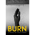 Burn - Paperback