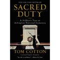 Sacred Duty: A Soldier's Tour at Arlington National Cemetery