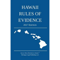 Hawaii Rules of Evidence; 2017 Edition