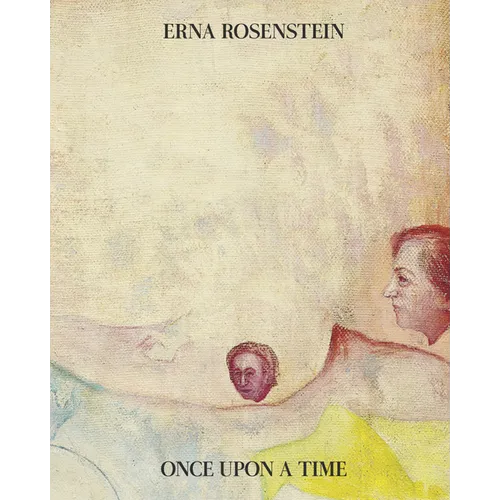 Erna Rosenstein: Once Upon a Time - Hardcover