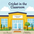 Cricket in the Classroom - Paperback