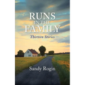 Runs in the Family: Thirteen Stories - Paperback
