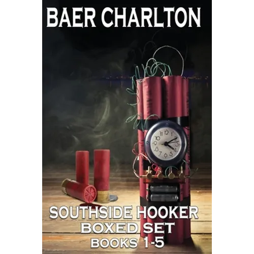The Southside Hooker Series: Books 1-5 Boxed Set - Paperback