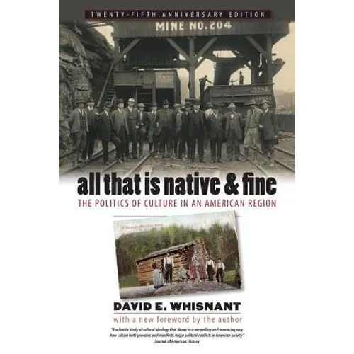 All That Is Native and Fine: The Politics of Culture in an American Region