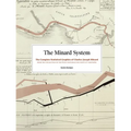 Minard System: The Complete Statistical Graphics of Charles-Joseph Minard - Hardcover