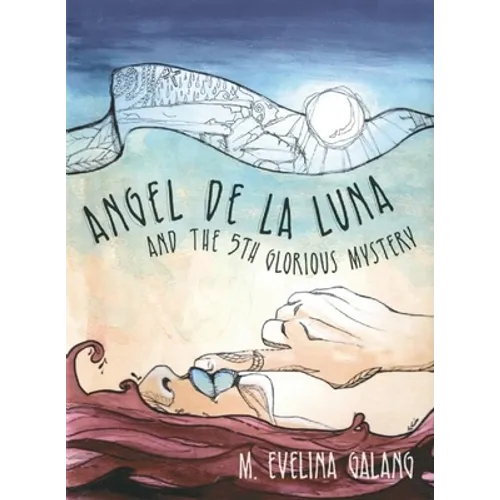 Angel de la Luna and the 5th Glorious Mystery - Paperback