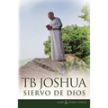T.B. Joshua - Siervo de Dios - Paperback