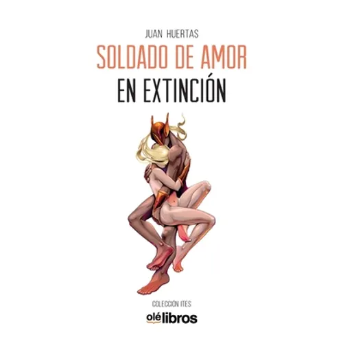 Soldado de amor en extinción - Paperback
