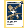 GPS Versus Galileo: Balancing for Position in Space: CADRE Paper No. 23