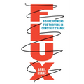 Flux: 8 Superpowers for Thriving in Constant Change - Hardcover