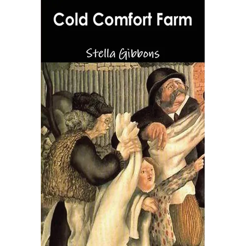 Cold Comfort Farm - Paperback