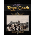My Own Royal Coach - Paperback