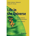 Life in the Universe: Expectations and Constraints - Hardcover