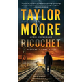 Ricochet: A Garrett Kohl Novel - Mass Market Paperbound