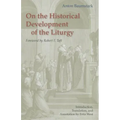 On the Historical Development of the Liturgy - Paperback