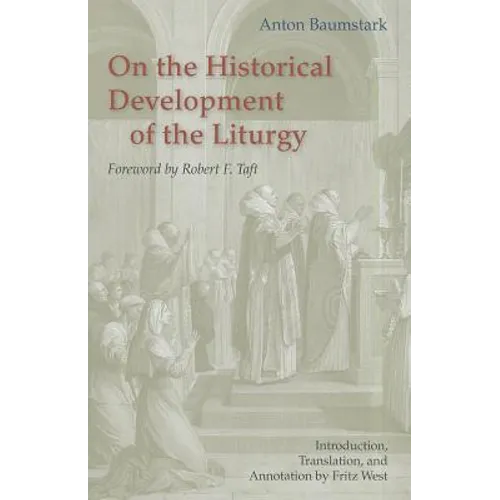 On the Historical Development of the Liturgy - Paperback