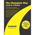 The Champion Way: Land in 4 Weeks - Paperback