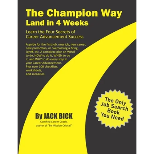 The Champion Way: Land in 4 Weeks - Paperback