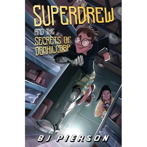 SuperDrew and the Secrets of Donhil Corp - Paperback