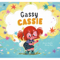 Gassy Cassie - Hardcover