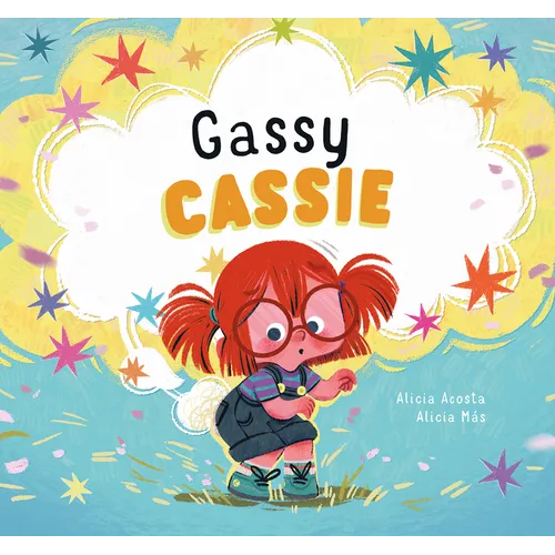 Gassy Cassie - Hardcover