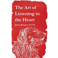 The Art of Listening to the Heart - Paperback