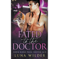 Fated To The Doctor - Paperback