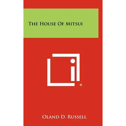 The House of Mitsui - Hardcover