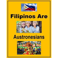Filipinos Are Austronesians - Paperback