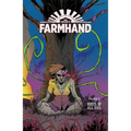 Farmhand Volume 3: Roots of All Evil - Paperback
