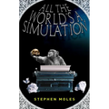All the World's a Simulation - Paperback