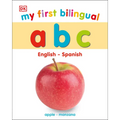My First Bilingual A B C - Board Book