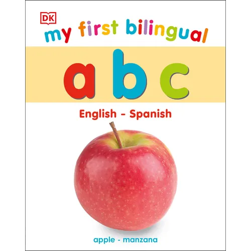 My First Bilingual A B C - Board Book