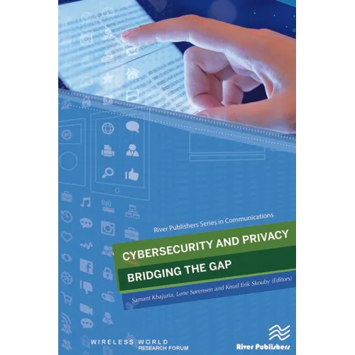 Cybersecurity and Privacy - bridging the gap - Hardcover