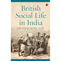 British Social Life In India - Paperback