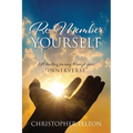 Re-Member Yourself: A healing journey through your "Innerverse" - Paperback