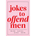 Jokes to Offend Men - Hardcover