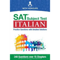 SAT Subject Test Italian: Practice Questions with Detailed Solutions - Paperback