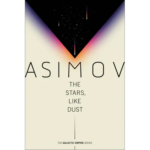 The Stars, Like Dust - Paperback