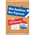 When Republicans Were Progressive - Paperback