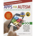 Apps for Autism - Revised and Expanded: An Essential Guide to Over 200 Effective Apps! - Paperback