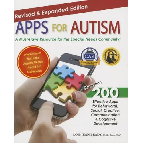 Apps for Autism - Revised and Expanded: An Essential Guide to Over 200 Effective Apps! - Paperback